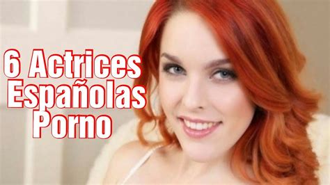 actricesporno españolas|Top 25 Actrices Porno Españolas 2024